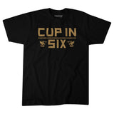 Vegas Golden Knights Cup in Six T-Shirt