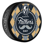 Vegas Golden Knights Happy Father's Day Puck - Vegas Team Store