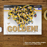 GOLDEN! The Story of the Vegas Golden Knights’ Stanley Cup Season