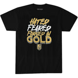 Vegas Golden Knights Hated Feared Forged In Gold T-Shirt